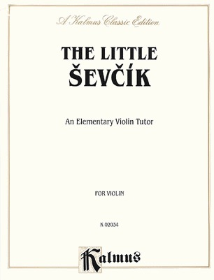 Sevcik: Little Sevcik - An Elementary Violin Tutor (violin) Kalmus