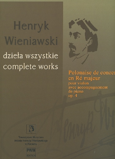 Wieniawski, Henri: Polonaise de Concert in D, Op. 4 (violin & piano)
