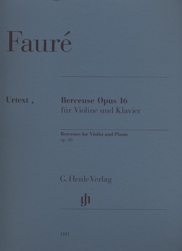 Faure, G. (Rahmer, ed.): Berceuse, Op. 16, urtext (violin & piano)