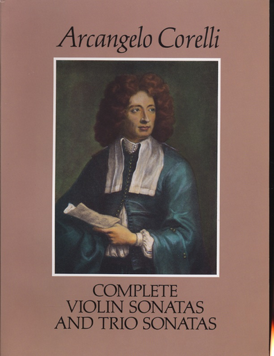 Corelli, A.: (Dover Score) Complete Violin Sonatas and Trio Sonatas (mixed ensemble)