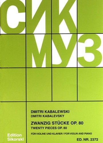 Kabalevsky, Dmitri: 20 Pieces, op. 80 (violin & piano) Special Import