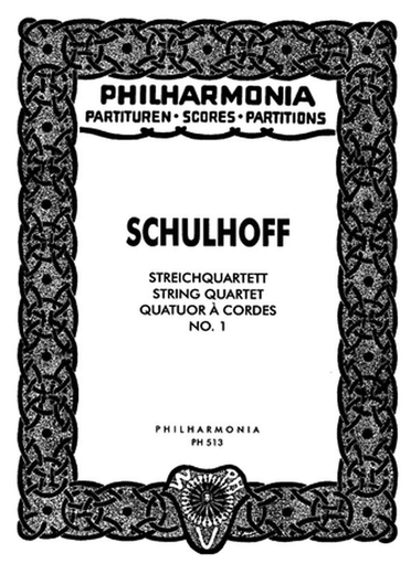 Schulhoff, E.: String Quartet No. 1 (2 violins, viola, and cello)
