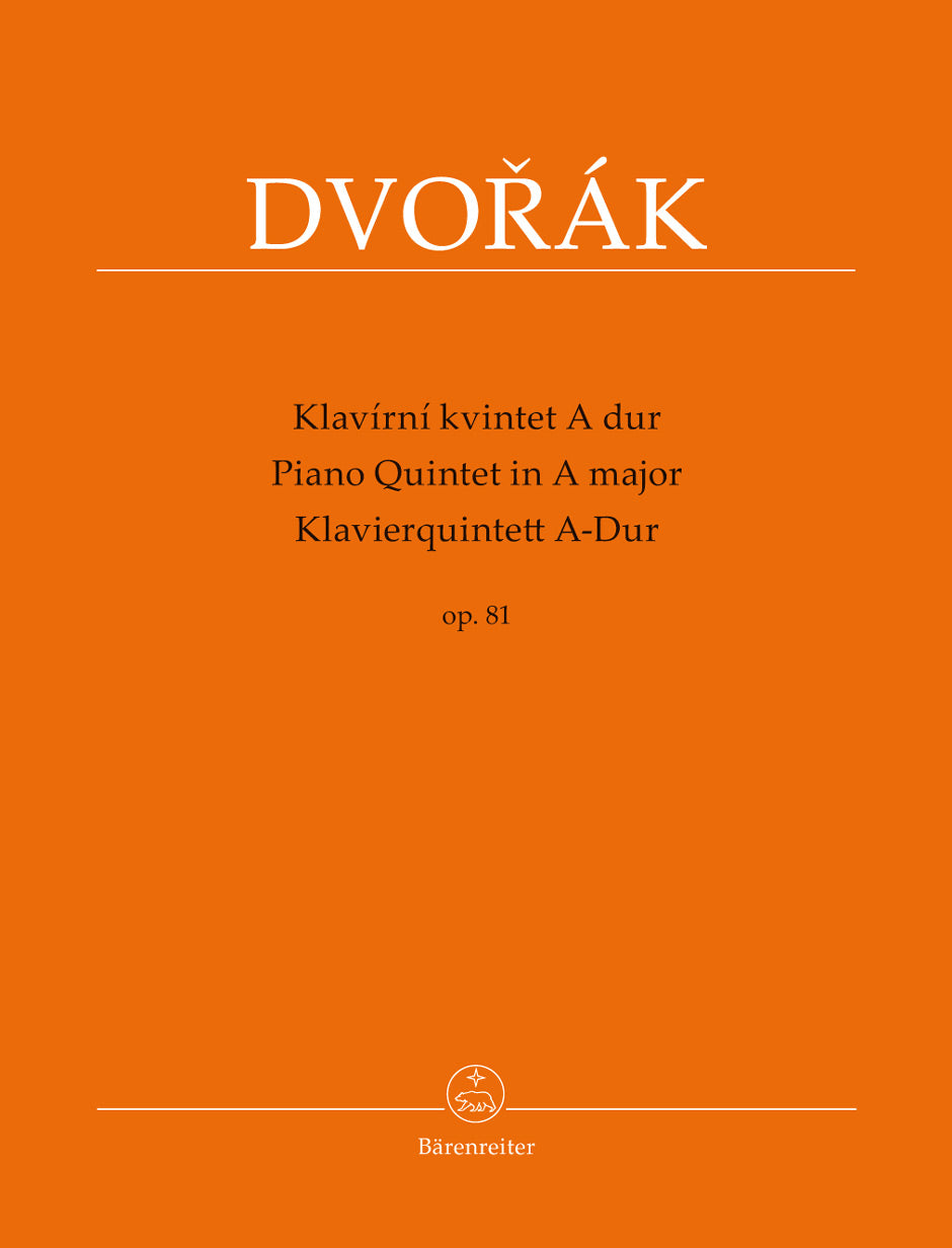Dvorak, Antonin: Piano Quintet in A major, Op. 81 (piano, 2 violins, viola, cello) Barenreiter