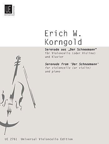 Korngold, E.W.: Serenade from ''The Snowman'' (cello or violin and piano)