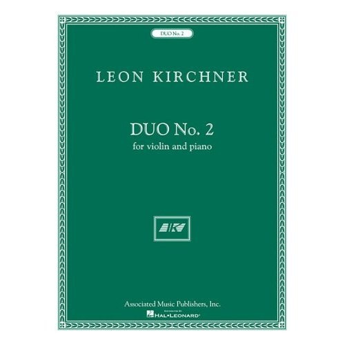 Kirchner, Leon: Duo No.2 (violin & piano)