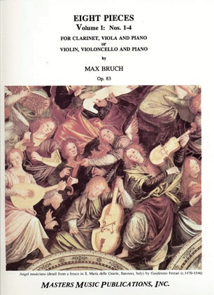 Bruch, Max: Eight Pieces Op.83 V.1 (clarinet, viola, piano) or (violin, cello, piano)
