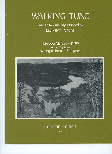 Perkins, Laurence: Walking Tune-Swedish folk melody (violin & piano)