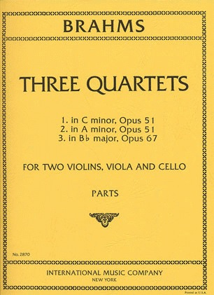 Brahms, Johannes: Three Quartets Op.51 No.1-2, Op.67 No.3 (string quartet)