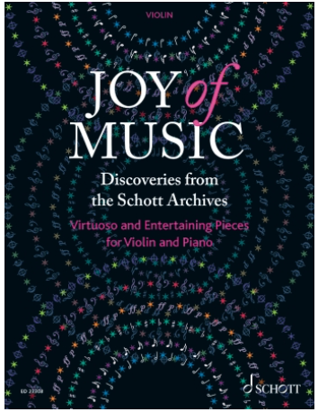 Birtel: Joy of Music - Discoveries from the Schott Archives (violin and piano) Schott