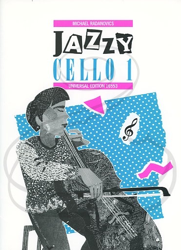Radanovics: Jazzy Cello, Vol.1 (cello & piano) Universal Edition