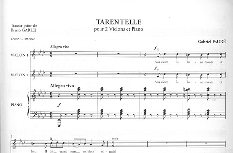 Faure, Gabriel (Garlej): Tarentelle (2 violins & piano)