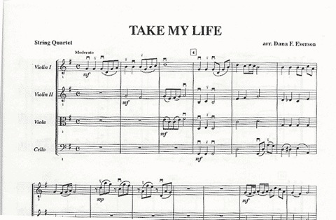 Everson, D.F.: Take My Life (string quartet)