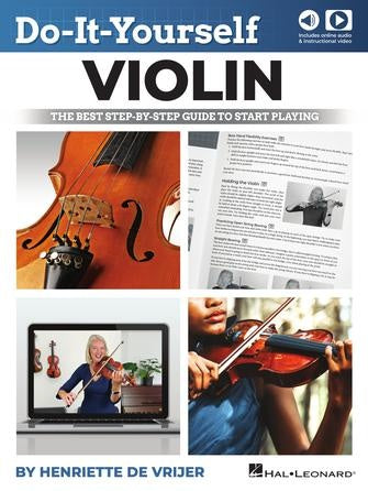 deVrijer: Do-It-Yourself Violin The Best Step-by-Step Guide to Start Playing (violin) HL