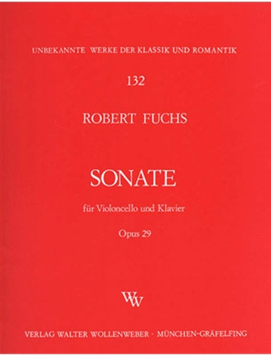 Fuchs, Robert: Sonata Op.29 (cello & piano)
