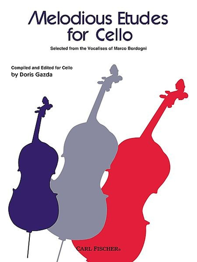 Gazda, Doris: Melodious Etudes for Cello from the Vocalises of Marco Bordogni