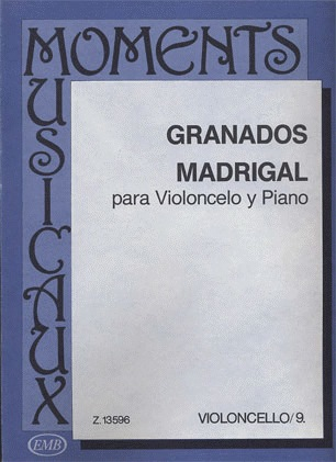 Granados, Enrique (Pejtsik): Madrigal (cello & piano), Edito Musica Budapest