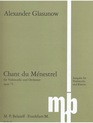 Glazunov, Alexander: Song of the Minstrel Op.71 (cello & piano)