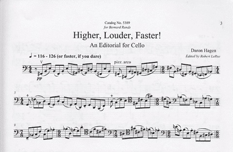 Hagen, Daron: Higher, Louder, Faster (An Editorial for Cello)