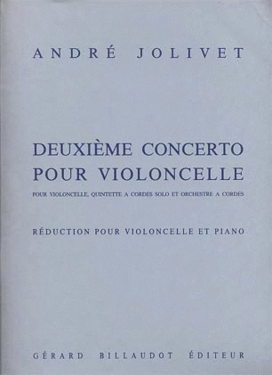 Jolivet, Andre: Concerto No.2 (cello & piano)