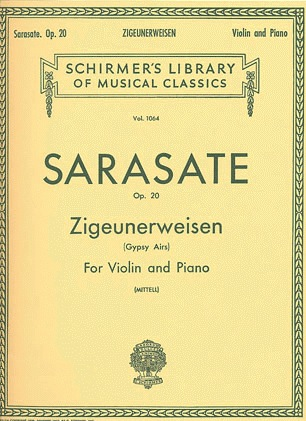 Sarasate (Mittell): Zigeunerweisen, Op.20 ''Gypsy Airs'' (violin & piano)