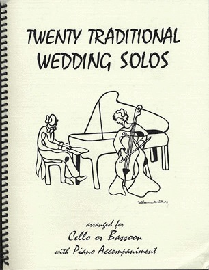 Kelley, Daniel: 20 Traditional Wedding Solos (cello & piano)