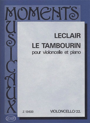 Leclair, J.M.: Le Tambourin (cello & piano) special import