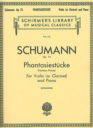 Schumann, Robert: Fantasy Pieces Op.73 (violin & piano)