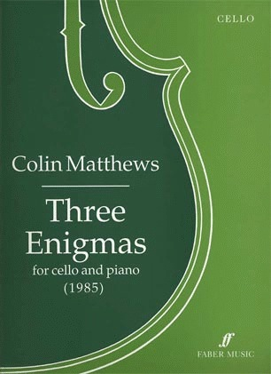 Matthews, Colin: Three Enigmas (cello & piano)