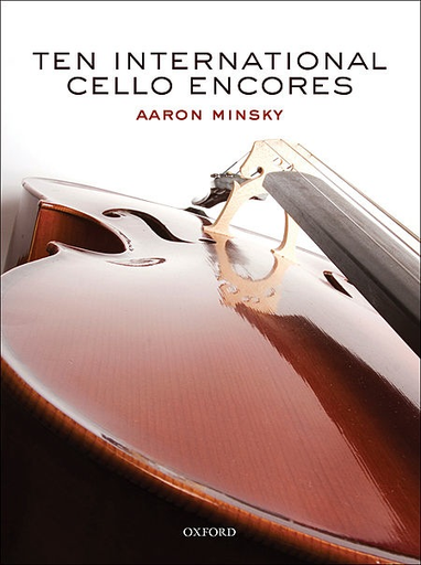 Minsky, A.: Ten International Cello Encores (cello)