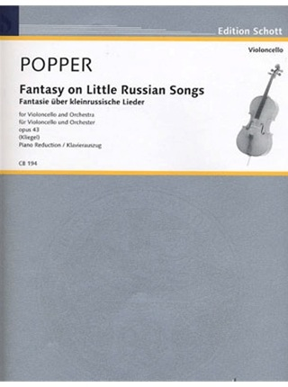 Popper, David (Kliegel): Fantasy on Little Russian Songs (cello & piano)