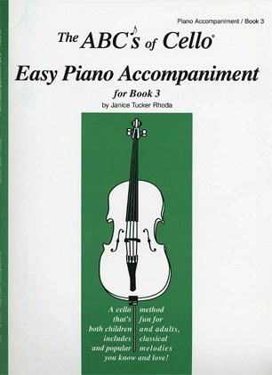Rhoda: The ABC's of Cello, Bk.3 (piano accompaniment)