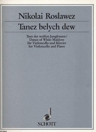 Roslawez: Dance of White Maidens (cello & piano)