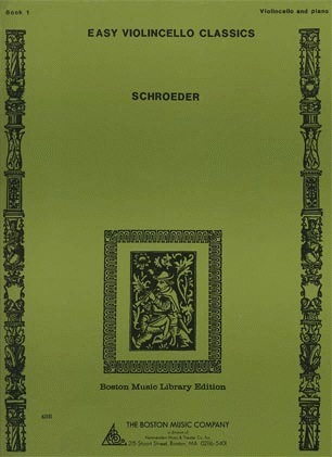 Schroeder: Easy Cello Classics (cello & piano) Boston Music Co.
