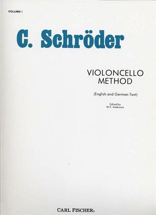 Schroeder (Ambrosio): Violoncello Method, Vol.1 (cello) Carl Fischer