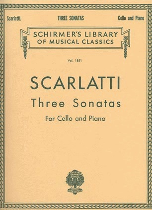 Scarlatti, Alessandro: Three Sonatas (cello & piano)
