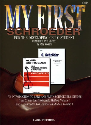 Schroeder, C (Rosen): My First Schroeder (cello) Carl Fischer