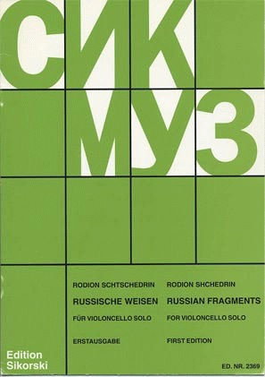 Shchedrin, Rodion: Russian Fragments for Violoncello Solo