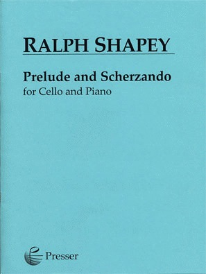 Shapey, Ralph: Prelude and Scherzando (cello & piano)
