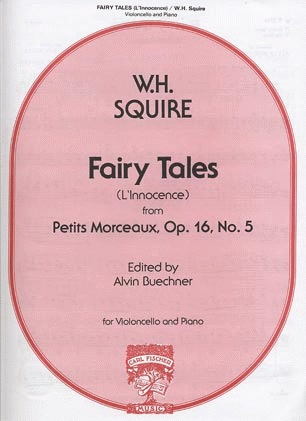 Squire, W.H. (Buechner): Fairy Tales Op.16#5 (cello & piano) Carl Fischer