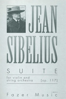 Sibelius: Suite, Op.117 (violin & orchestra) Fazer