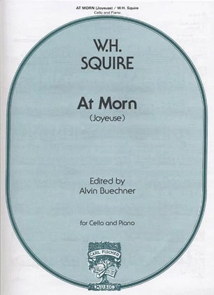 Squire: At Morn; Joyeuse (cello & piano) FISCHER