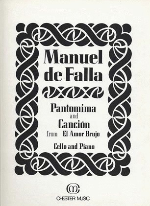 DeFalla, Manuel: Pantomima & Cancion from El Amor Brujo (cello & piano)