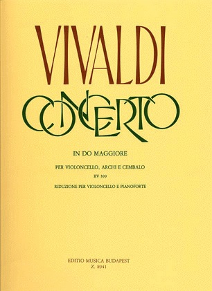 Vivaldi, Antonio: Concerto in C for Cello, Strings, Cembalo RV399 (cello & piano)