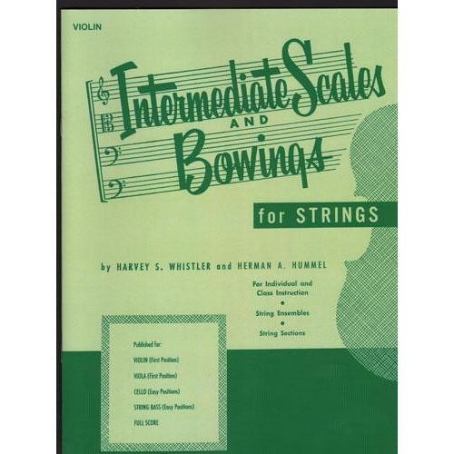 Whistler, H. & Hummel, H.: Intermediate Scales and Bowings for Strings (cello)