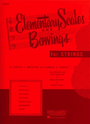 Whistler, H. & Hummel, H.: Elementary Scales and Bowings for Strings (cello)
