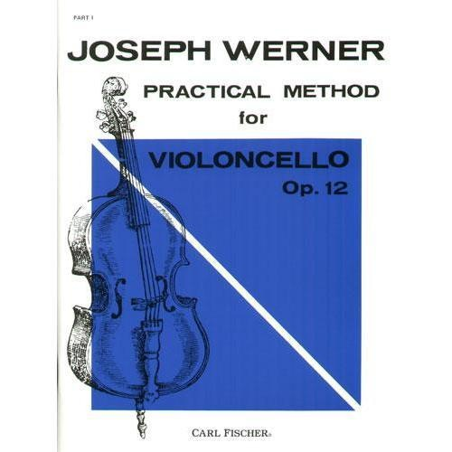 Werner, Joseph: Practical Method for Violoncello Op.12 Bk.1