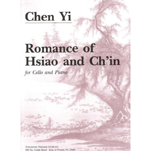 Yi, Chen: Romance of Hsiao & Ch'in (cello & piano)