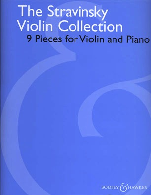 Stravinsky, Igor: The Stravinsky Violin Collection - 9 Pieces for Violin & Piano