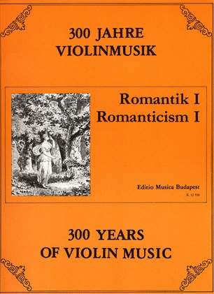 Szeredi (editor): 300 Years of Violin Music-Romanticism Bk.1 (violin & piano)
