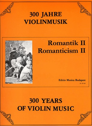 Szeredi (editor): 300 Years of Violin Music-Romanticism Bk.2 (violin & piano)